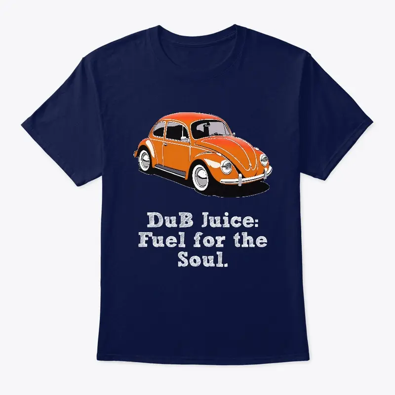 DuB Juice: Fuel for the Soul.